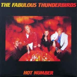 The Fabulous Thunderbirds - Hot Number 1987 - Quarantunes