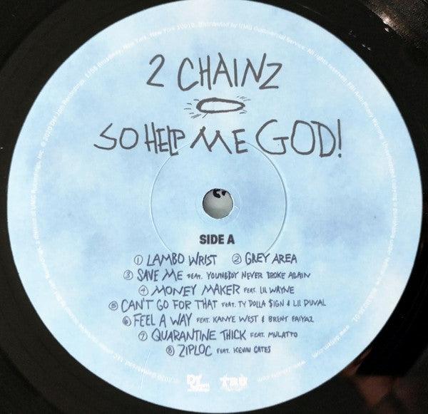 2 Chainz - So Help Me God! 2021 - Quarantunes
