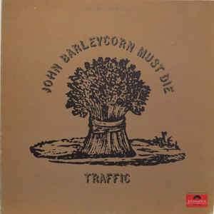 Traffic - John Barleycorn Must Die 1970 - Quarantunes