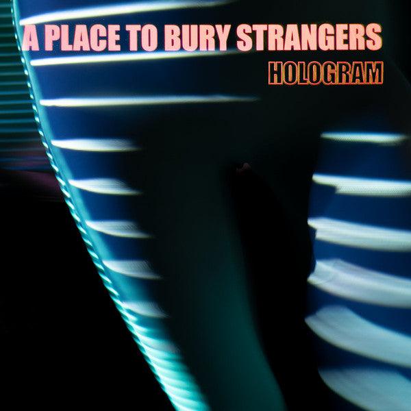 A Place To Bury Strangers - Hologram (Blue w/Red Splatter 2021 - Quarantunes