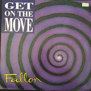 Fallon - Get On The Move 1990 - Quarantunes