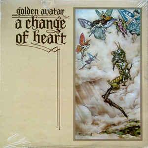 Golden Avatar - A Change Of Heart 1976 - Quarantunes