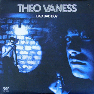 Theo Vaness - Bad Bad Boy 1979 - Quarantunes