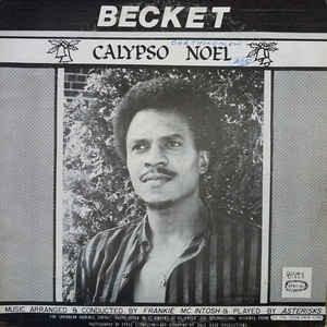 Becket - Calypso Noel / Ooh La La 1983 - Quarantunes