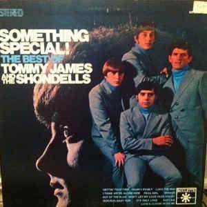 Tommy James And The Shondells - Something Special! The Best Of Tommy James And The Shondells - Quarantunes