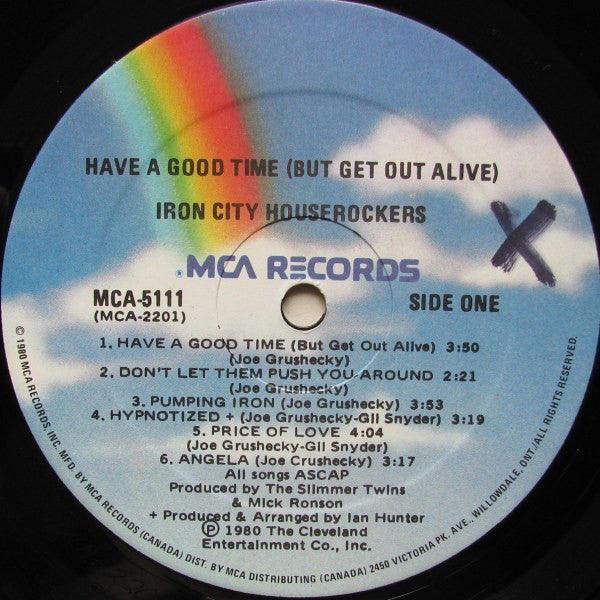 Iron City Houserockers - Have A Good Time (But Get Out Alive) 1980 - Quarantunes