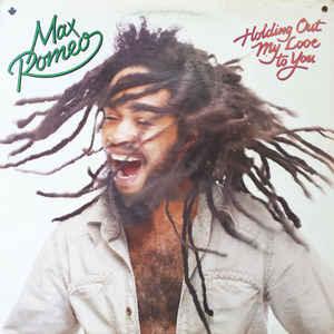Max Romeo - Holding Out My Love To You 1981 - Quarantunes