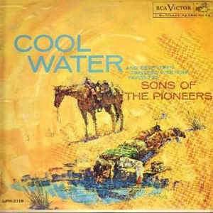 The Sons Of The Pioneers - Cool Water - Quarantunes