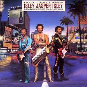 Isley Jasper Isley - Broadway's Closer To Sunset Blvd. 1984 - Quarantunes