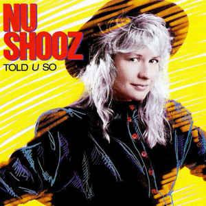 Nu Shooz - Told U So 1988 (sealed) - Quarantunes