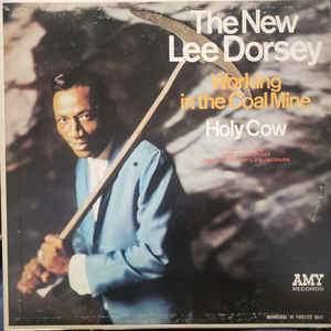 The New Lee Dorsey - Working In The Coal Mine - Holy Cow 1966 - Quarantunes