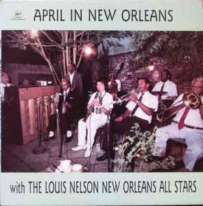 The Louis Nelson New Orleans All Stars - April In New Orleans 1988 - Quarantunes