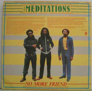The Meditations - No More Friend (excellent) 1983 - Quarantunes