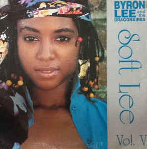 Byron Lee And The Dragonaires - Soft Lee Vol. V 1990 - Quarantunes