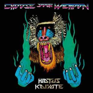 Hiatus Kaiyote - Choose Your Weapon (2 lps) 2015 - Quarantunes