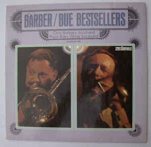 Chris Barber's Jazzband / Papa Bue's Viking Jazzband - Barber / Bue Bestsellers - Quarantunes