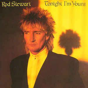 Rod Stewart - Tonight I'm Yours 1981 - Quarantunes