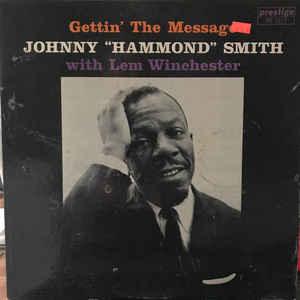 Johnny "Hammond" Smith - Gettin' the Message - Quarantunes