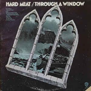 Hard Meat - Through A Window 1970 - Quarantunes