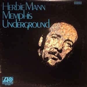 Herbie Mann - Memphis Underground - Quarantunes