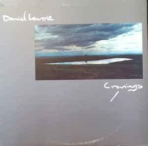 Daniel Lavoie - Cravings 1981 - Quarantunes