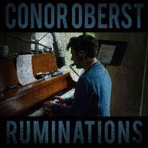 Conor Oberst - Ruminations 2016 - Quarantunes