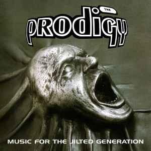 The Prodigy - Music For The Jilted Generation (2 x LP) 2012 - Quarantunes