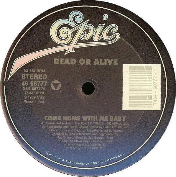 Dead Or Alive - Come Home With Me Baby 1989 - Quarantunes