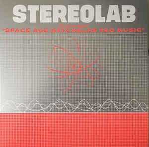 Stereolab - The Groop Played "Space Age Batchelor Pad Music" 2018 - Quarantunes