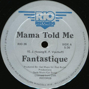 Fantastique - Mama Told Me - 1982 - Quarantunes