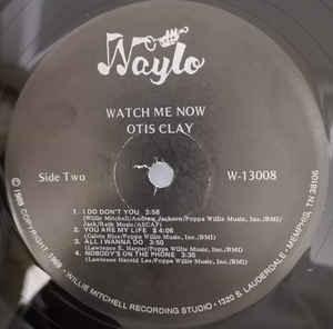 Otis Clay - Watch Me Now 1989 - Quarantunes