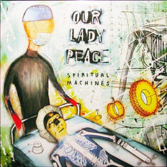 Our Lady Peace - Spiritual Machines 2017