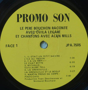 Ovila Légaré and Alan Mills - Le Père Bouchon Raconte Avec Ovila Légaré Et Chantons Avec Alan Mills 1976 - Quarantunes