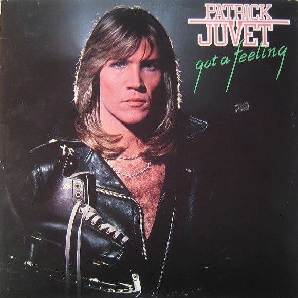 Patrick Juvet - Got A Feeling - 1978 - Quarantunes