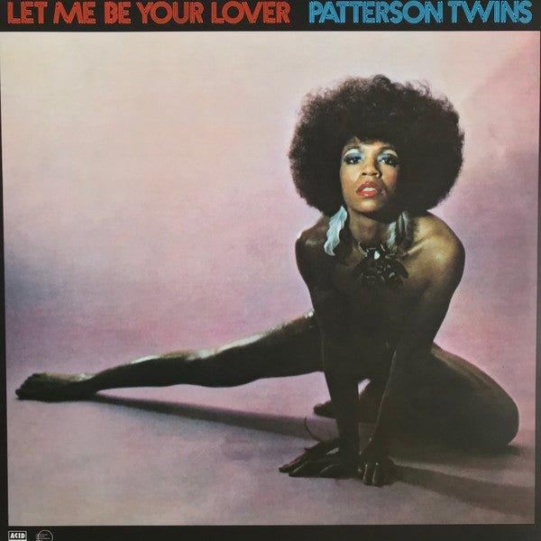 Patterson Twins - Let Me Be Your Lover - 2019 - Quarantunes