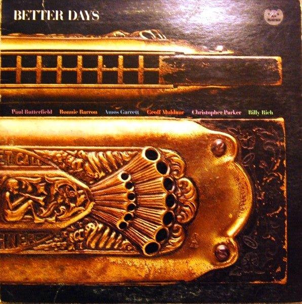 Paul Butterfield - Better Days 1973 - Quarantunes
