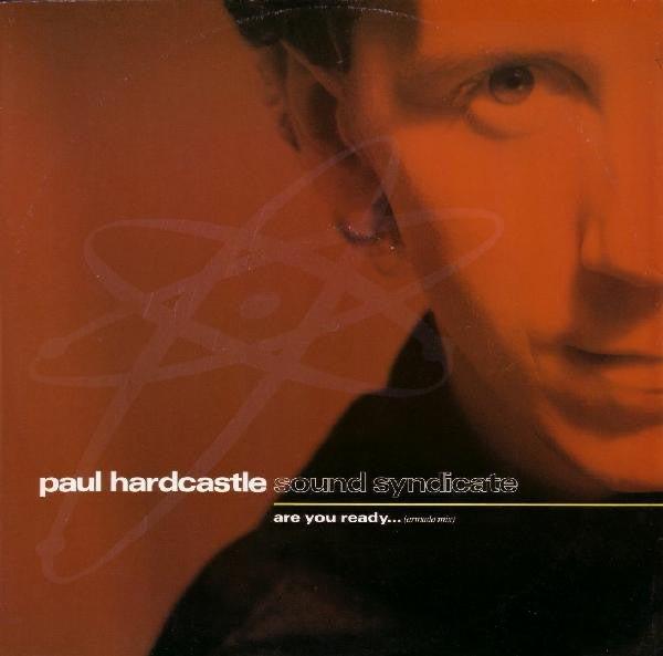 Paul Hardcastle - Are You Ready... (Sound Syndicate) - Quarantunes