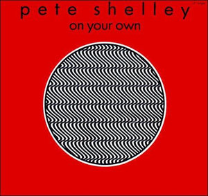 Pete Shelley - On Your Own 1986 - Quarantunes